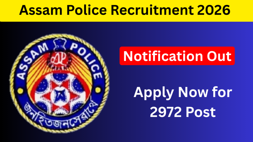Assam Police Recruitment 2026