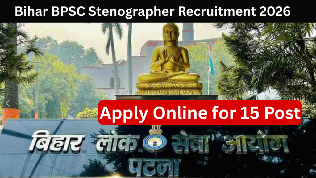 BPSC Stenographer Recruitment 2026