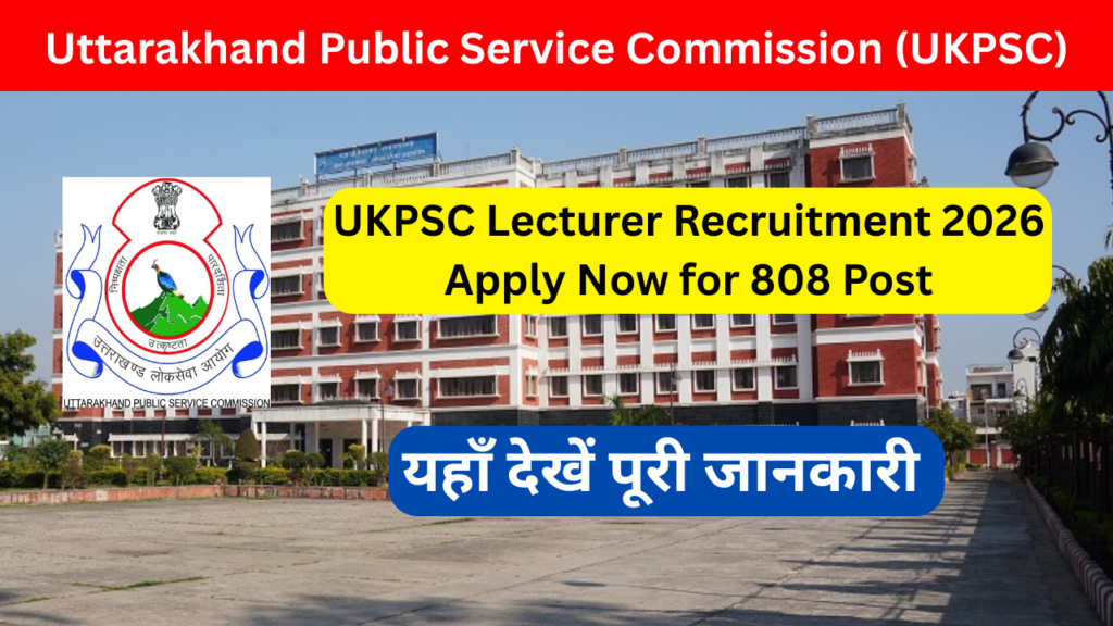 UKPSC Lecturer Recruitment 2026