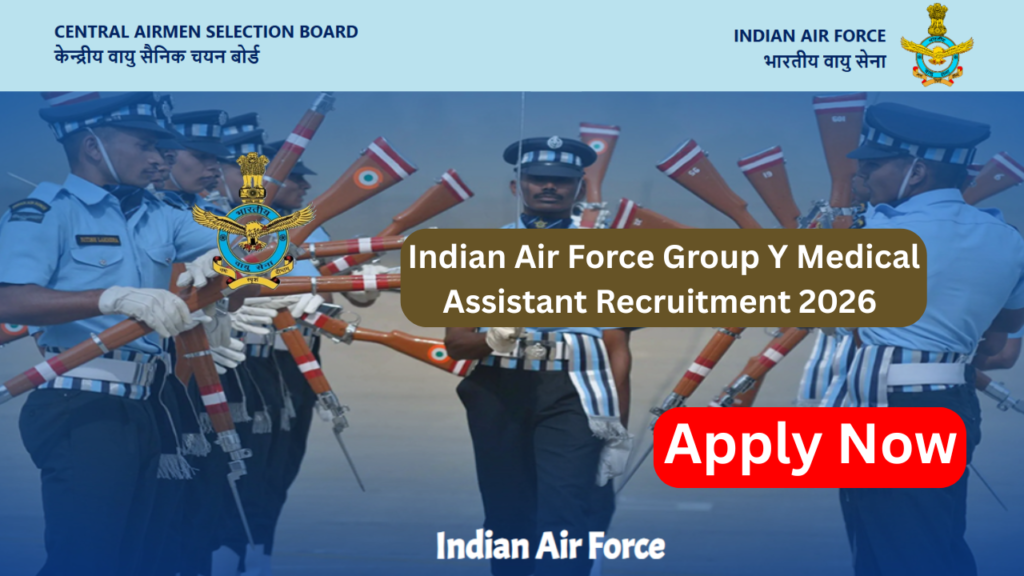Indian Air Force Group Y Medical Assistant Recruitment 2026